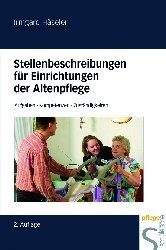 Stellenbeschreibungen für Einrichtungen der Altenpflege - Irmgard Häseler
