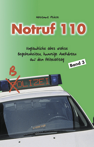 Notruf 110 (Band 3) - Hartmut Friese