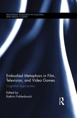 Embodied Metaphors in Film, Television, and Video Games - 