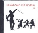 Musikhören mit Kindern / Musikhören mit Kindern