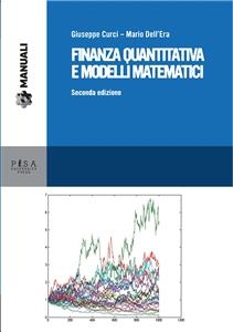 Finanza quantitativa e modelli matematici - Giuseppe Curci, Mario Dell'Era