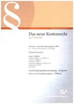 Das neue Kostenrecht des Notariats - Otto Dr. Dirk