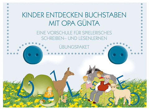 Kinder endecken Buchstaben mit Opa Günta - Übungspaket - Günther Schweisthal