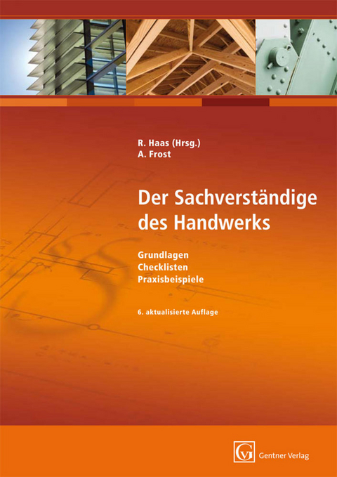 Der Sachverständige im Handwerk - Andreas Frost