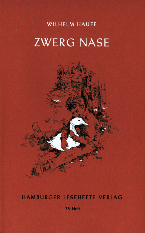 Zwerg Nase - Wilhelm Hauff