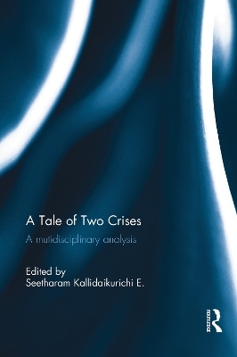 A Tale of Two Crises - 