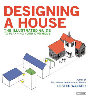 Designing a House - Lester Walker