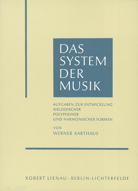 Das System der Musik - Werner Karthaus