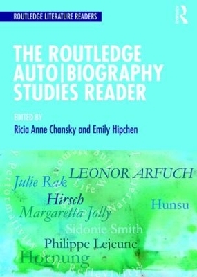 The Routledge Auto Biography Studies Reader - 