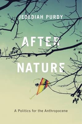 After Nature - Jedediah Purdy