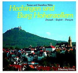 Hechingen und Burg Hohenzollern - Dorothea Welte, Teresa Welte