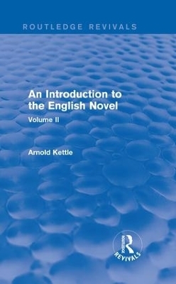 An Introduction to the English Novel - Arnold Kettle