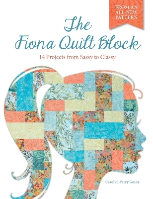 The Fiona Quilt Block - Carolyn Goins