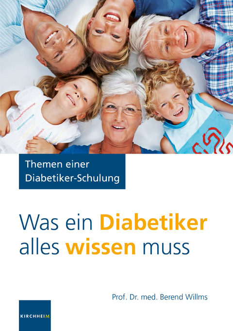 Was ein Diabetiker alles wissen muss - Berend Willms