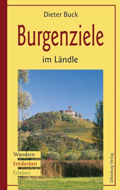 Burgenziele im Ländle - Dieter Buck