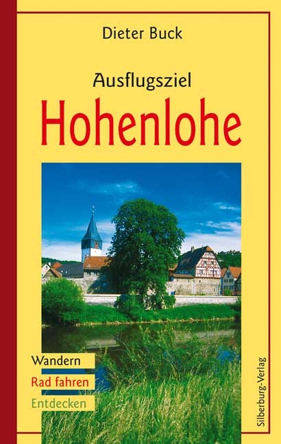 Ausflugsziel Hohenlohe - Dieter Buck