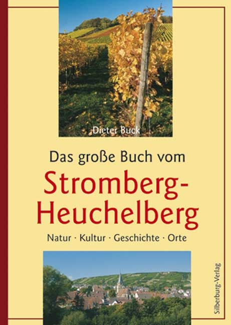 Das große Buch vom Stromberg-Heuchelberg - Dieter Buck