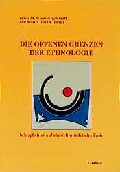 Die offenen Grenzen der Ethnologie - 