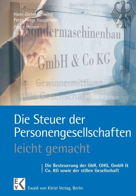 Die Steuer der Personengesellschaft - leicht gemacht - Franz Heinen