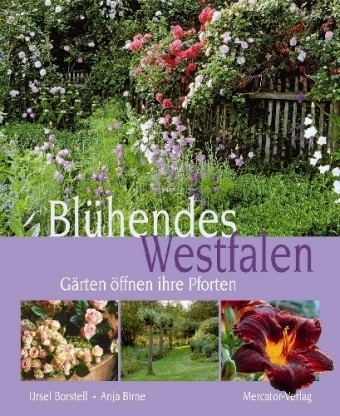 Blühendes Westfalen - Susanne Paus, Peter Zweil