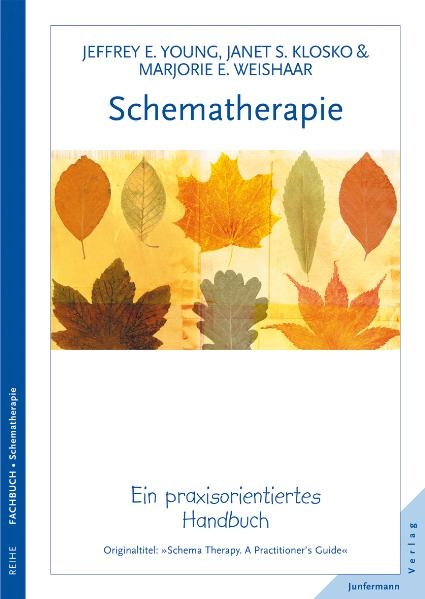 Schematherapie - Jeffrey E. Young, Janet S. Klosko, Marjorie E. Weishaar