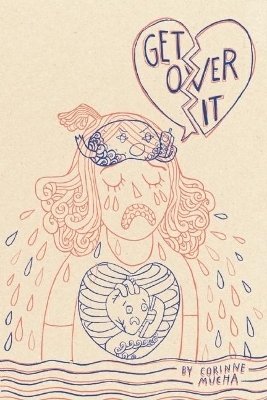 Get Over It! - Corinne Mucha