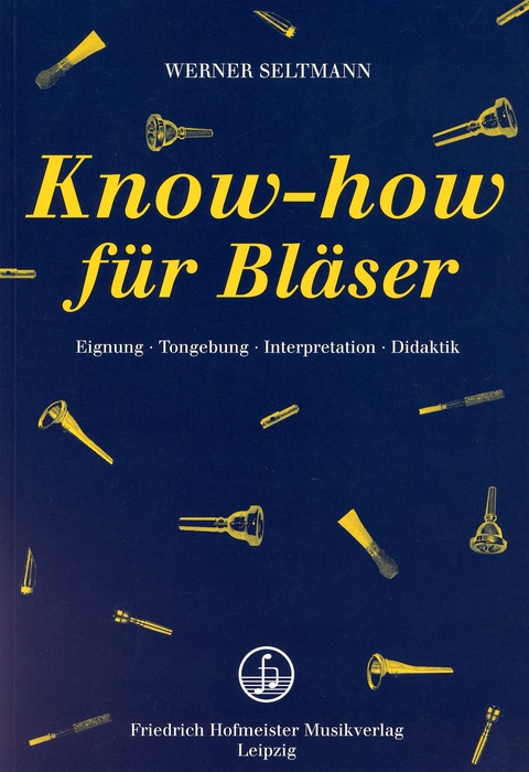 Know-How für Bläser - Werner Seltmann