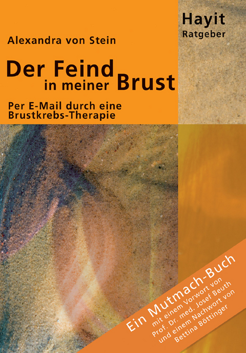 Der Feind in meiner Brust - Alexandra von Stein