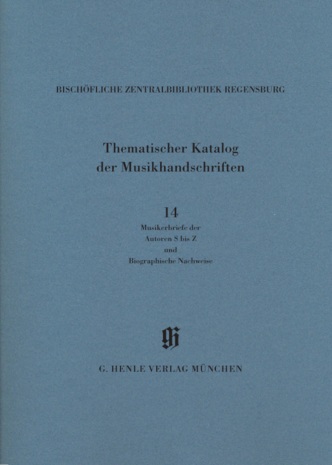 KBM 14,14 Katalog der Musikerbriefe 2 - Autoren S bis Z und biographische Hinweise - 