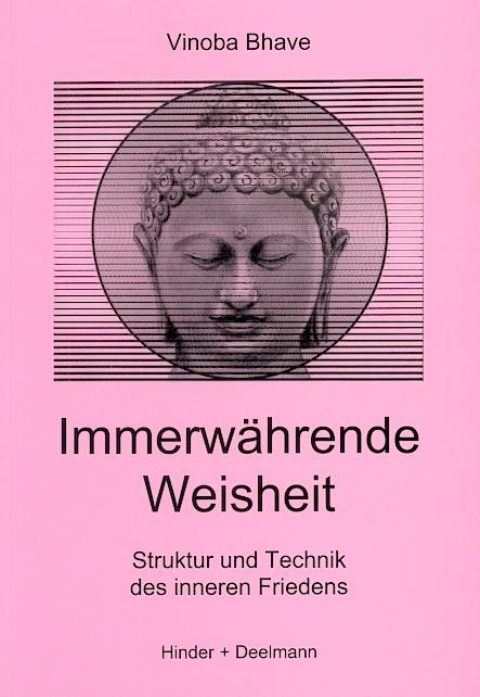 Immerwährende Weisheit - Vinoba Bhave