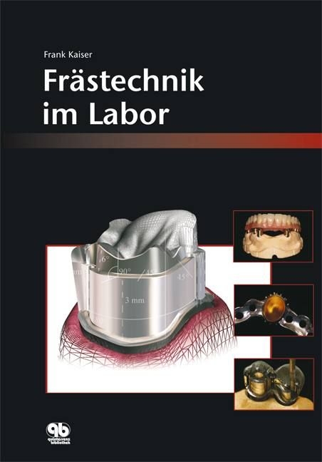 Frästechnik im Labor - Frank Kaiser