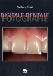 Digitale Dentale Fotografie - Wolfgang Bengel