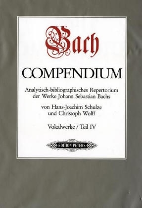 Bach Compendium. Analytisch-bibliographisches Repertorium der Werke Johann Sebastian Bachs - Hans J Schulze, Christoph Wolff