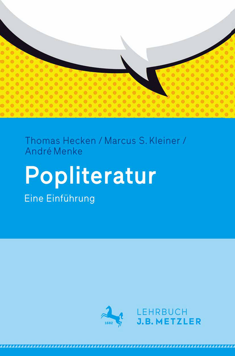Popliteratur - Thomas Hecken, Marcus S. Kleiner, André Menke