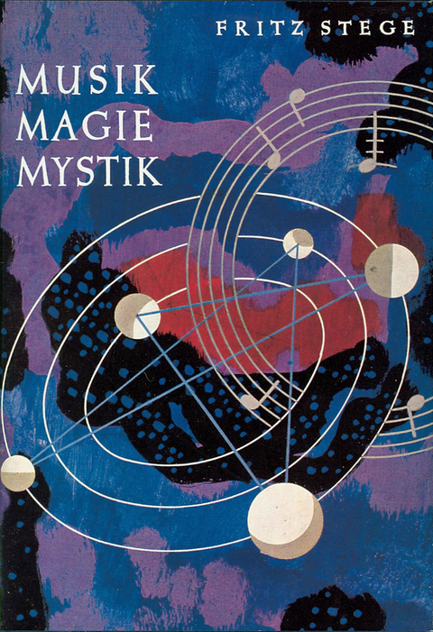 Musik - Magie - Mystik - Fritz Stege