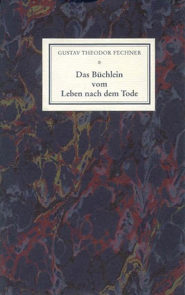Das Büchlein vom Leben nach dem Tode - Gustav Th Fechner