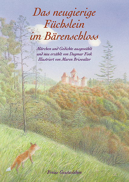 Das neugierige Füchslein im Bärenschloss - Dagmar Fink