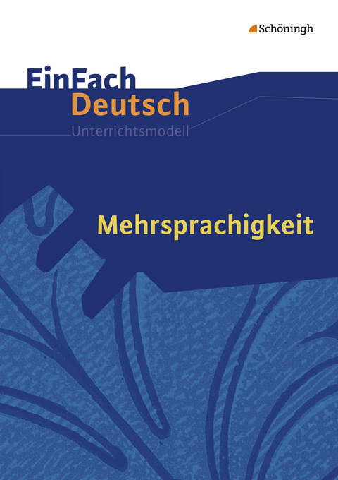 EinFach Deutsch Unterrichtsmodelle - Alexandra Wölke