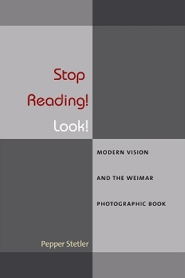 Stop Reading! Look! - Pepper Stetler