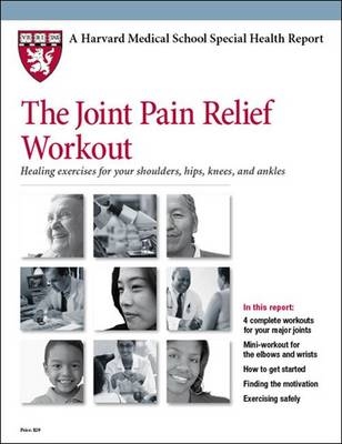 The Joint Pain Relief Workout - Edward M. Phillips