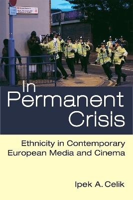 In Permanent Crisis - Ipek A. Celik