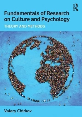 Fundamentals of Research on Culture and Psychology - Valery Chirkov