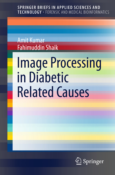Image Processing in Diabetic Related Causes - Amit Kumar, Fahimuddin Shaik