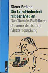 Die Unzufriedenheit mit den Medien - Dieter Pprokop