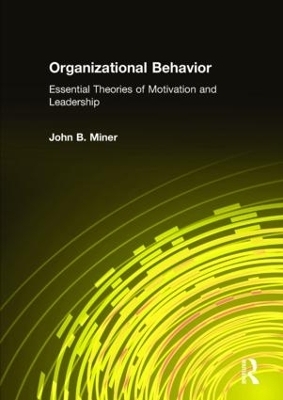 Organizational Behavior - John B. Miner