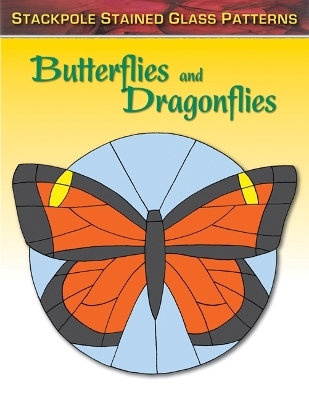 Stained Glass Patterns: Butterflies and Dragonflies - Sandy Allison