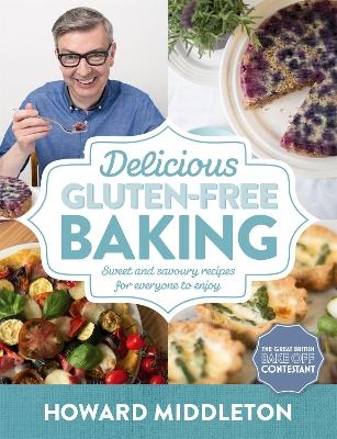 Delicious Gluten-Free Baking - Howard Middleton