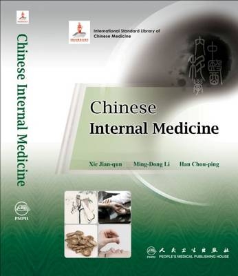 Chinese Internal Medicine - Xie Jian-qun, Li Ming-dong