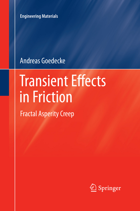 Transient Effects in Friction - Andreas Goedecke