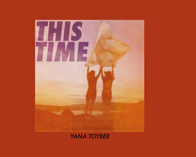 This Time - Yana Toyber